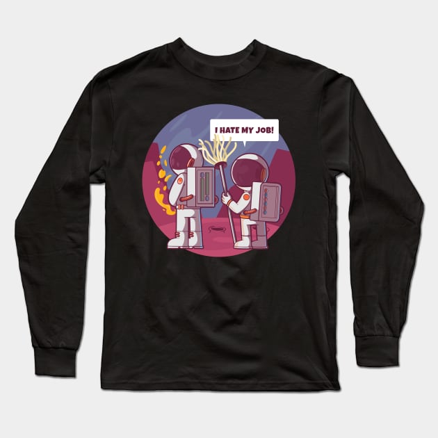 Space janitor hates his job! Long Sleeve T-Shirt by Messy Nessie